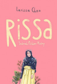 Rissa ( Sebuah Pilihan Hidup )