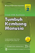 Tumbuh Kembang Manusia Jil. 2