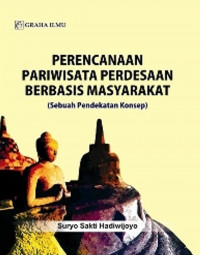 Perencanaan Pariwisata Perdesaan Berbasis Masyarakat