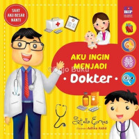 Aku Ingin Menjadi Dokter