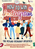 How To Win Instagram