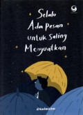 Selalu Ada Pesan untuk Saling Menguatkan