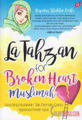 La Tahzan for Broken Heart Muslimah