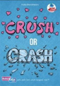 Crush or Crash