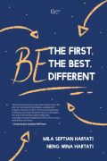 Be The First, Be The Best, Be Different
