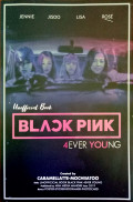 Unofficial Book Black Pink 4Ever Young