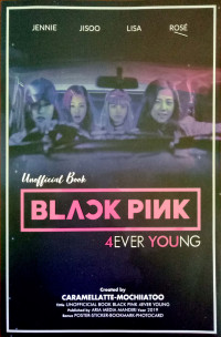 Unofficial Book Black Pink 4Ever Young