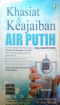 Khasiat dan Keajaiban Air Putih