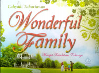 Wonderful Family (Merajut Keindahan Keluarga)