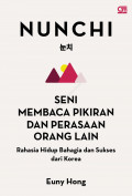 Nunchi - Seni Membaca Pikiran Dan Perasaan Orang Lain