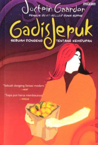 Gadis Jeruk : Sebuah Dongeng Tentang Kehidupan