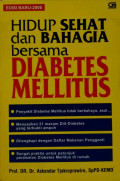 Hidup Sehat dan Bahagia Bersama Diabetes Mellitus