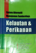 Sistem Alternatif Manajemen Sumberdaya Kelautan dan Perikanan