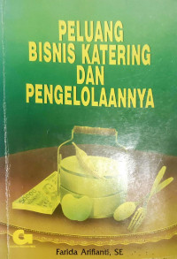 Peluang Bisnis Katering dan Pengelolaannya