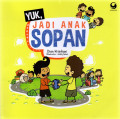 Yuk, Jadi Anak Sopan