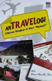 AnTravelogi (Liburan Singkat di Hari 