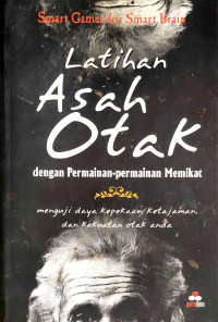 Latihan Asah Otak dengan Permainan-Permainan Memikat