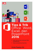 Tips & Trik Office Word, Excel, dan Power Point 2016