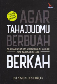 Agar Tahajjudmu Berbuah Berkah