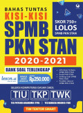 Bahas Tuntas Kisi-kisi SPMB PKN STAN 2020-2021