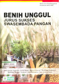 Benih Unggul (Jurus Sukses Swasembada Pangan)