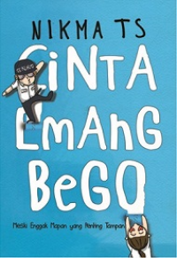 Cinta Emang Bego