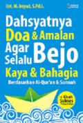 Dahsyatnya Doa & Amalan Agar Selalu Bejo Kaya & Bahagia