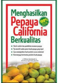 Menghasilkan Pepaya California