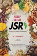 Resep Sehat JSR (200 Resep Menyehatkan dr. Zaidul Akbar)