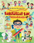 Rasulullah SAW Teladanku (Buku Aktivitas Seru Anak Islam)