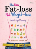 The New Fat-loss Not Weight-loss : Gemuk Tapi Ramping