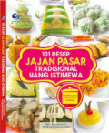 101 Resep Jajan Pasar Tradisional Yang Istimewa