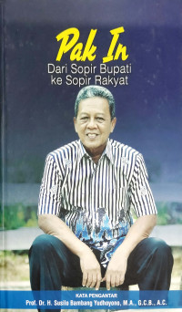 Pak In (Dari Sopir Bupati ke Sopir Rakyat)