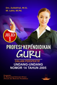 Profesi Kependidikan Guru Dalam Perspektif Undang-Undang Nomor 14 Tagun 2005