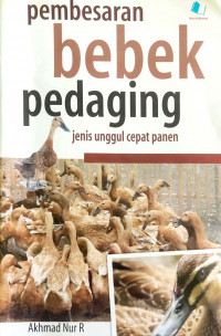 Pembesaran Bebek Pedaging (Jenis Unggul Cepat Panen)