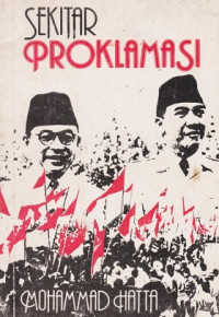 Sekitar Proklamasi 17 Agustus 1945