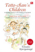Anak-Anak Totto-Chan (Perjalanan Kemanusiaan untuk Anak-Anak Dunia)