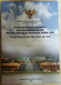 Panduan Pemasyarakatan Undang-Undang Dasar Negara Republik Indonesia Tahun 1945 dan Ketetapan MPR RI