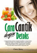 Cara Cantik dengan Detoks