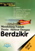 Mendulang Faidah Dunia AKhirat Dengan Berdzikir